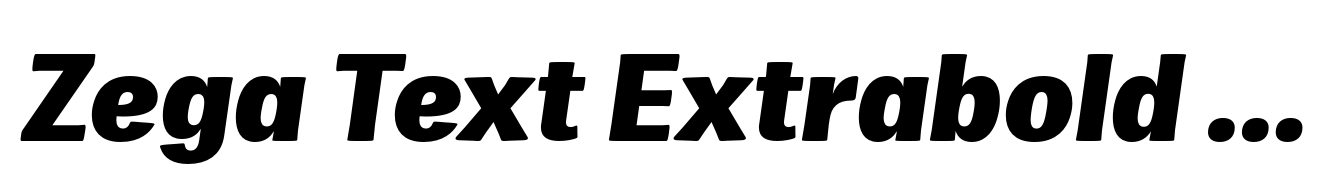 Zega Text Extrabold Italic